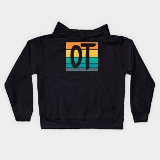 OT Occupational Therapy Therapist Month Gift product Kids Hoodie